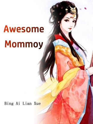 Awesome Mommoy